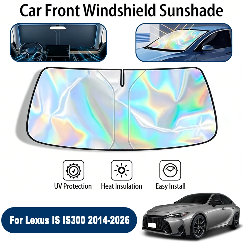 

Windshield Sun Shade For Lexus IS IS300 2014-2026 Foldable UV Reflective Front Window Sun Protection Cover Accessories