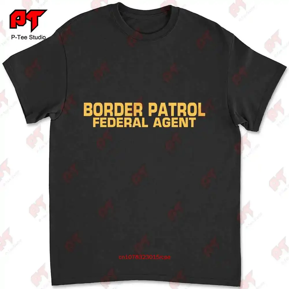 Border Patrol Federal Agent Homeland Security Custom T-shirt 4PP4