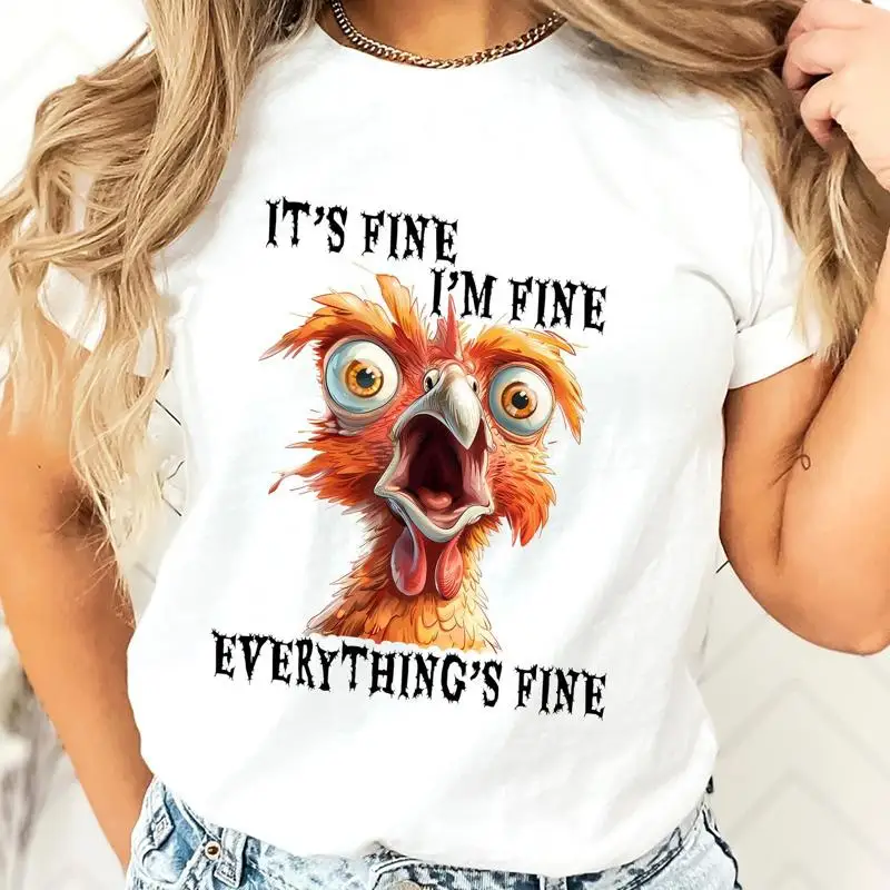 It's Fine I'm Everything is T Shirt for