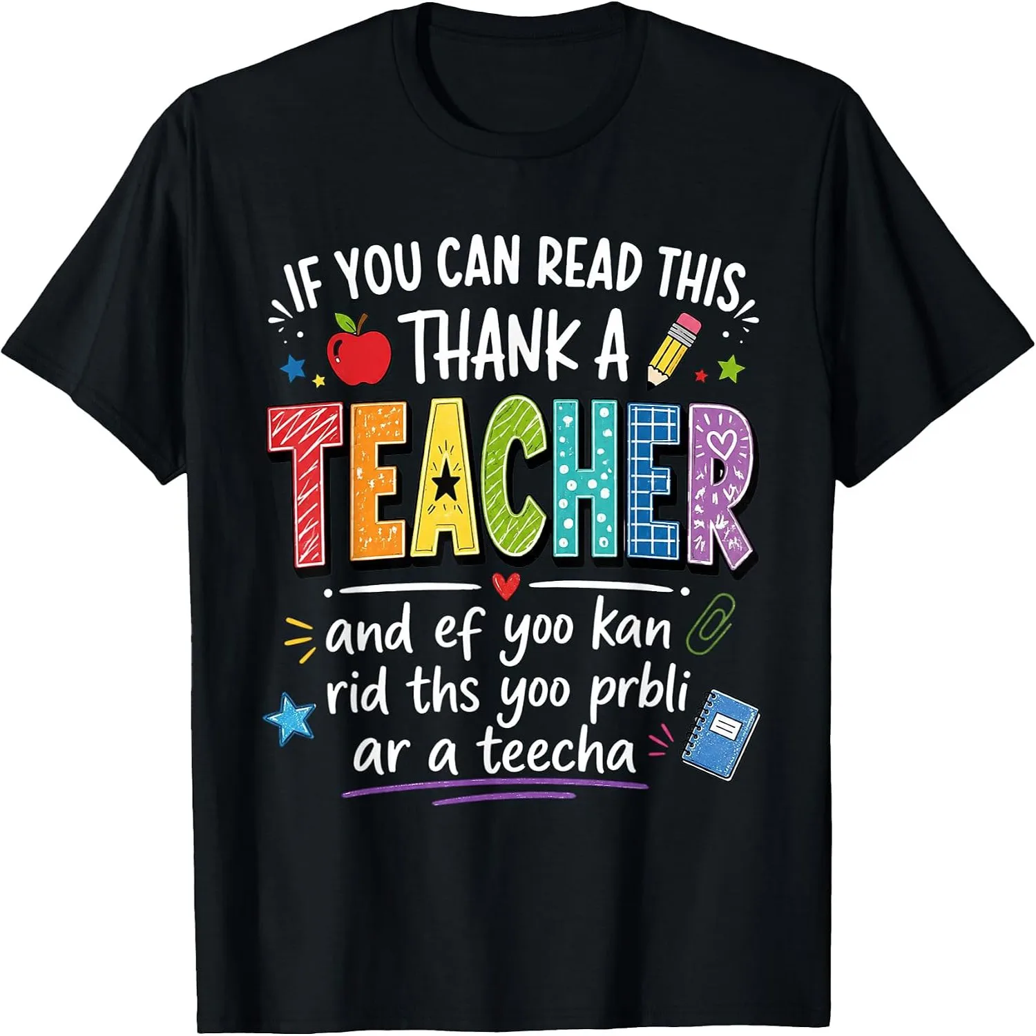 If You Can Read This Thank A Teacher and Ef Yoo Kan Rid THS T-Shirt