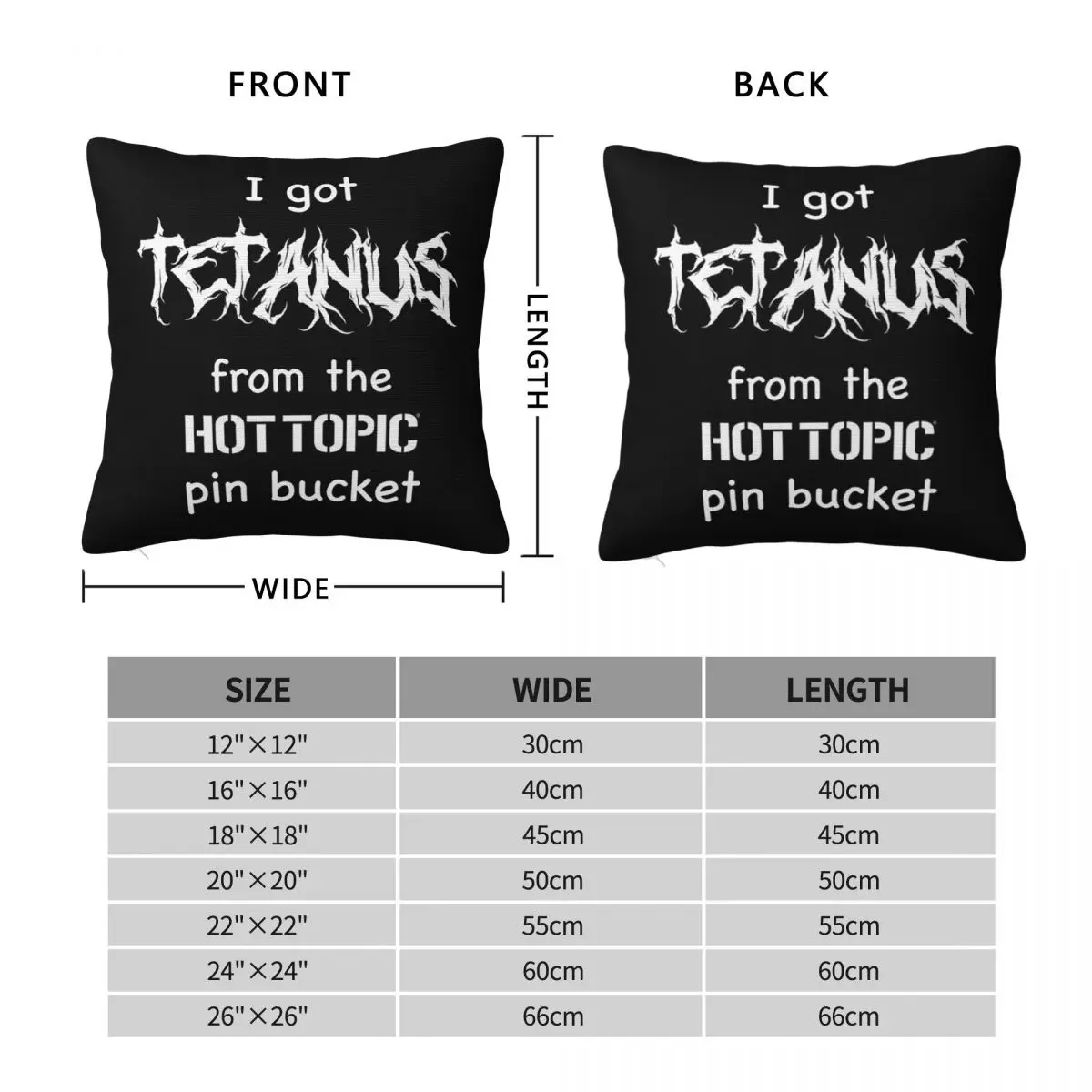 I Got Tetanus From The Hot Topic Pin Bucket Square Pillowcase Pillow Cover Cushion Zip Comfort Throw Pillow for Home Bedroom