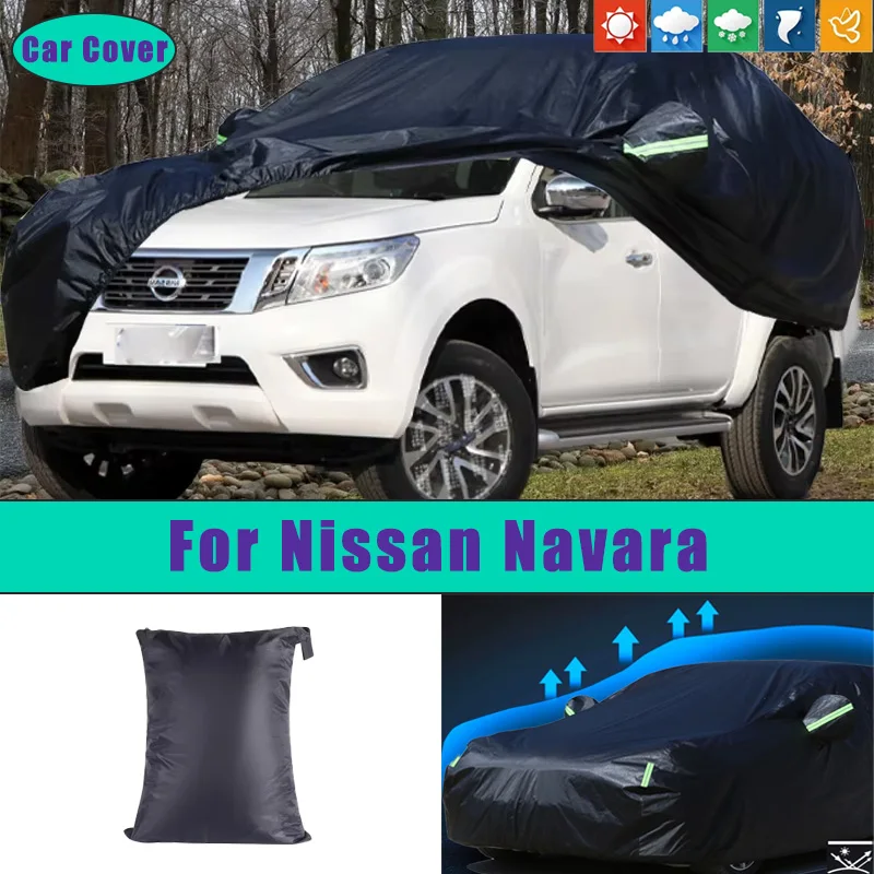 

Car Full Outer Covers Outdoor Waterproof Dustproof Sun Rain Snow Protection Exterior Car Accessories For Nissan Navara