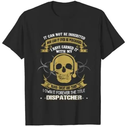 Dispatcher T-shirt T-shirt