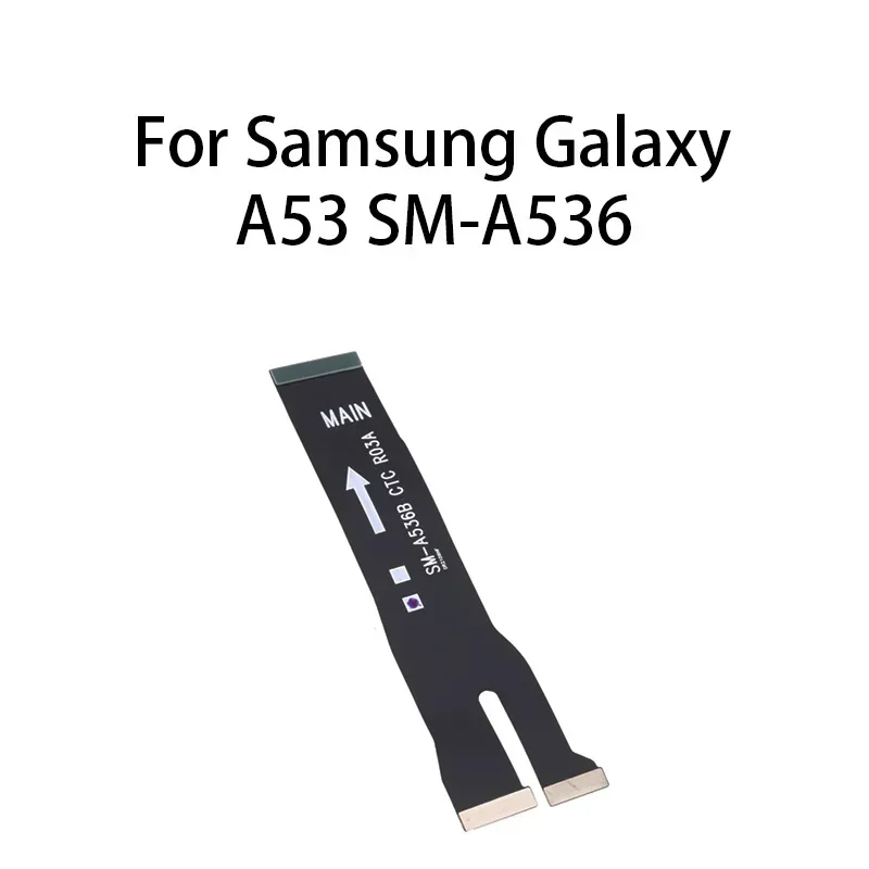 Main board motherboard connector flex cable for Samsung Galaxy A53 SM-A536