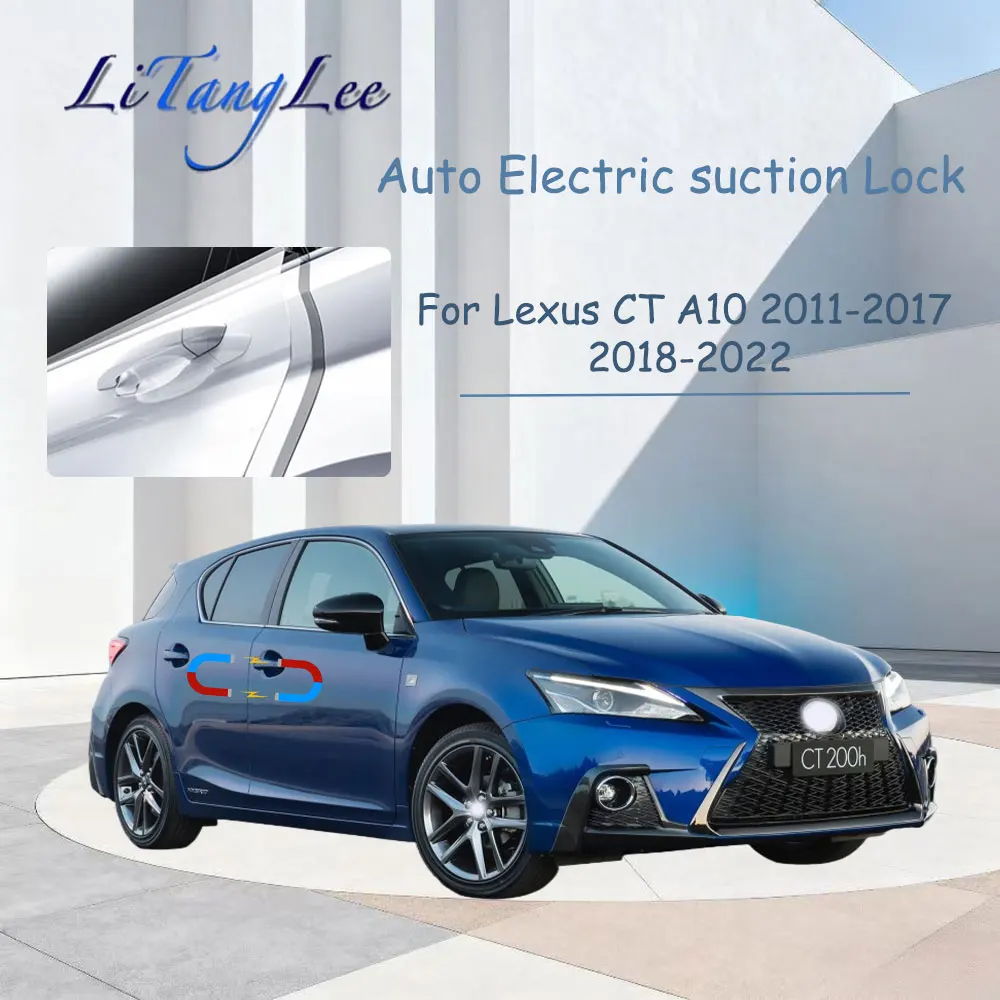 

Для Lexus CT A10 2011-2017 2018-2022 ​ ​ Автомобильная автоматическая дверная защелка с плавным закрыванием и приводом блокировки прохода — бесшумный доводчик с электрическим всасыванием