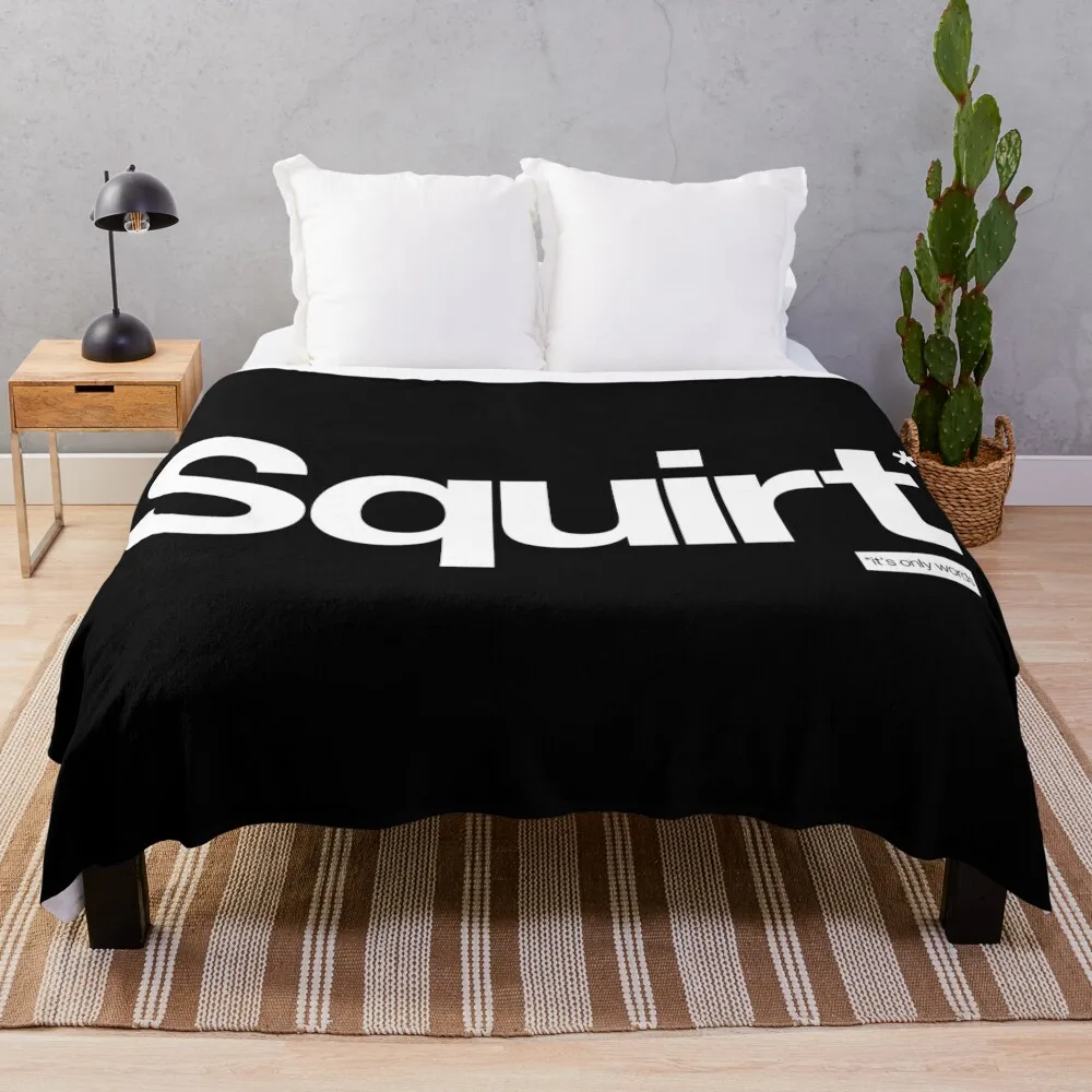 

Squirt - It's Only Words Throw Blanket Single Sofas Comforter Blankets