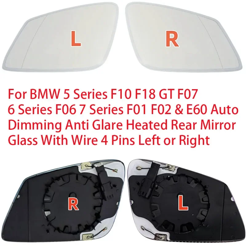 For BMW 5 F10 F18 GT F07 6 F06 7 F01 F02/E60 Auto Dimming Anti Glare Heated Rear Mirror Glass With Wire 4 Pins Left or Right