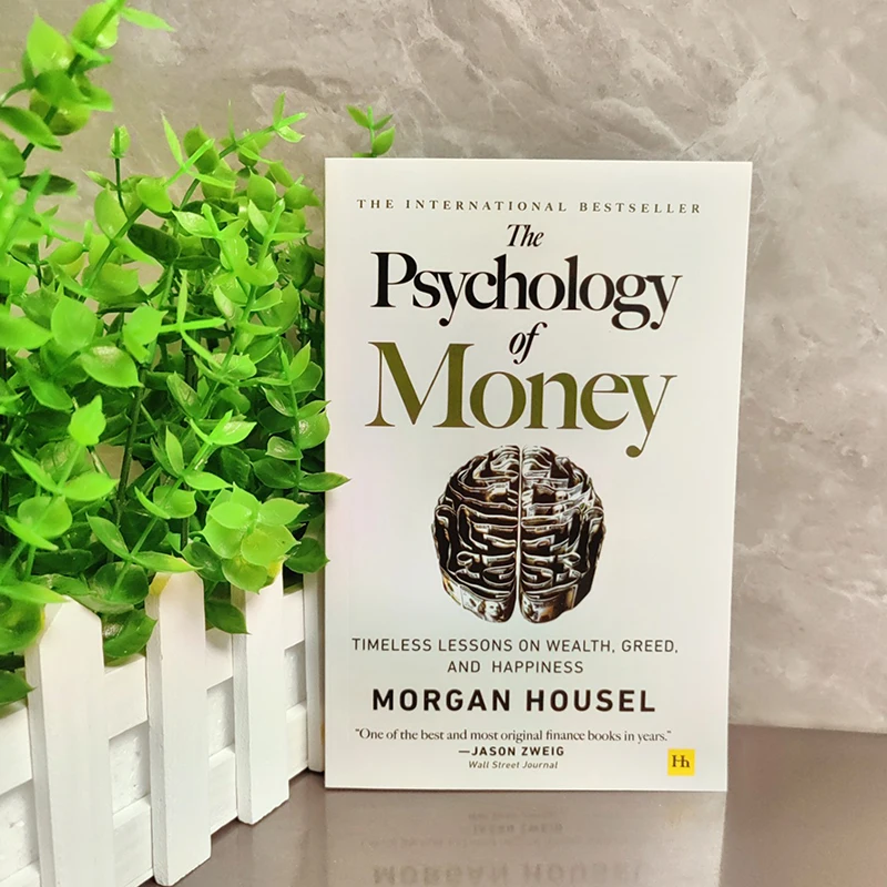 Timeless Lessons on Wealth, Greed, and Happiness Finance Books for Adult The Psychology of Money