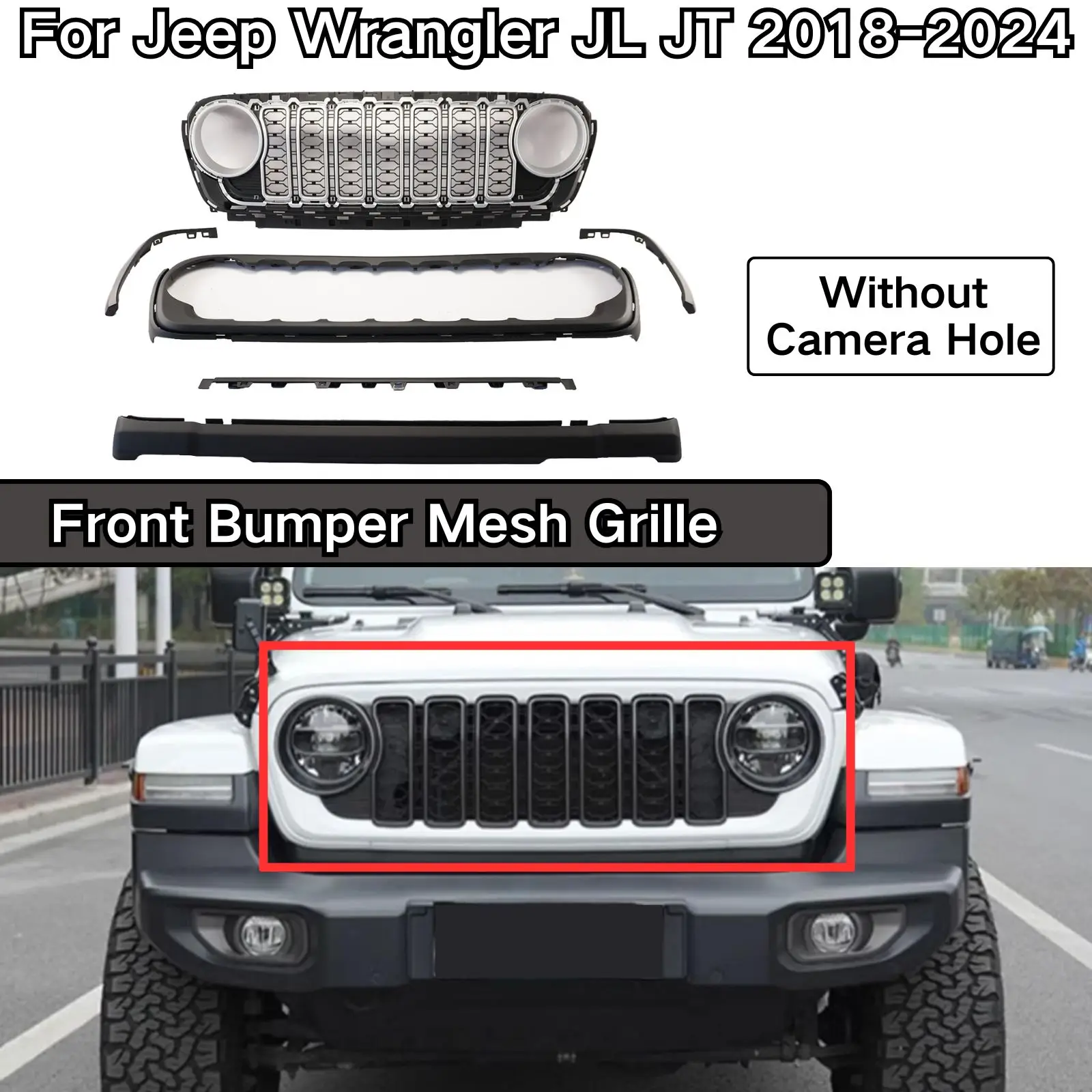 

Сетчатая Решетка переднего бампера для Jeep Wrangler JL JT 2018 2019-2024, внешние аксессуары, серебристый, матовый, черный, без отверстия для камеры