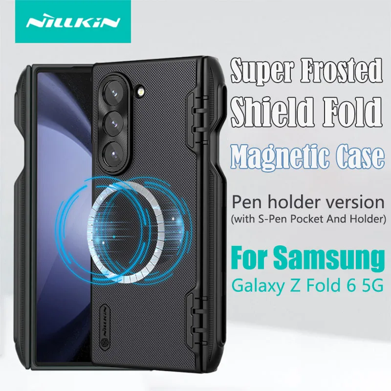 

For Samsung Galaxy Z Fold 6 5G Magsafe Case Nillkin Super Frosted Shield FoId Magnetic Case With S-Pen Holder Matter Back Cover