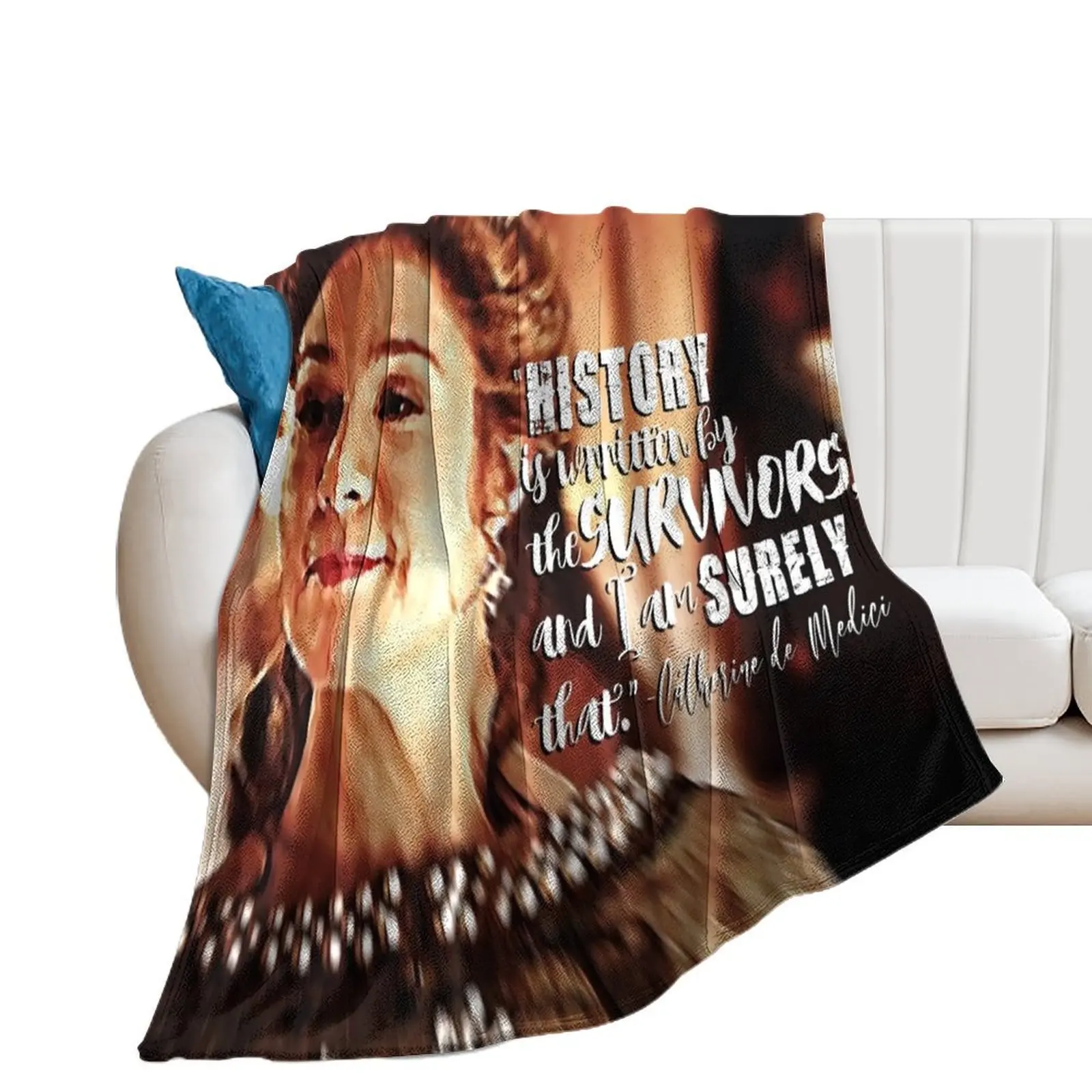 

Catherine de Medici Quote Throw Blanket manga Warm Blankets