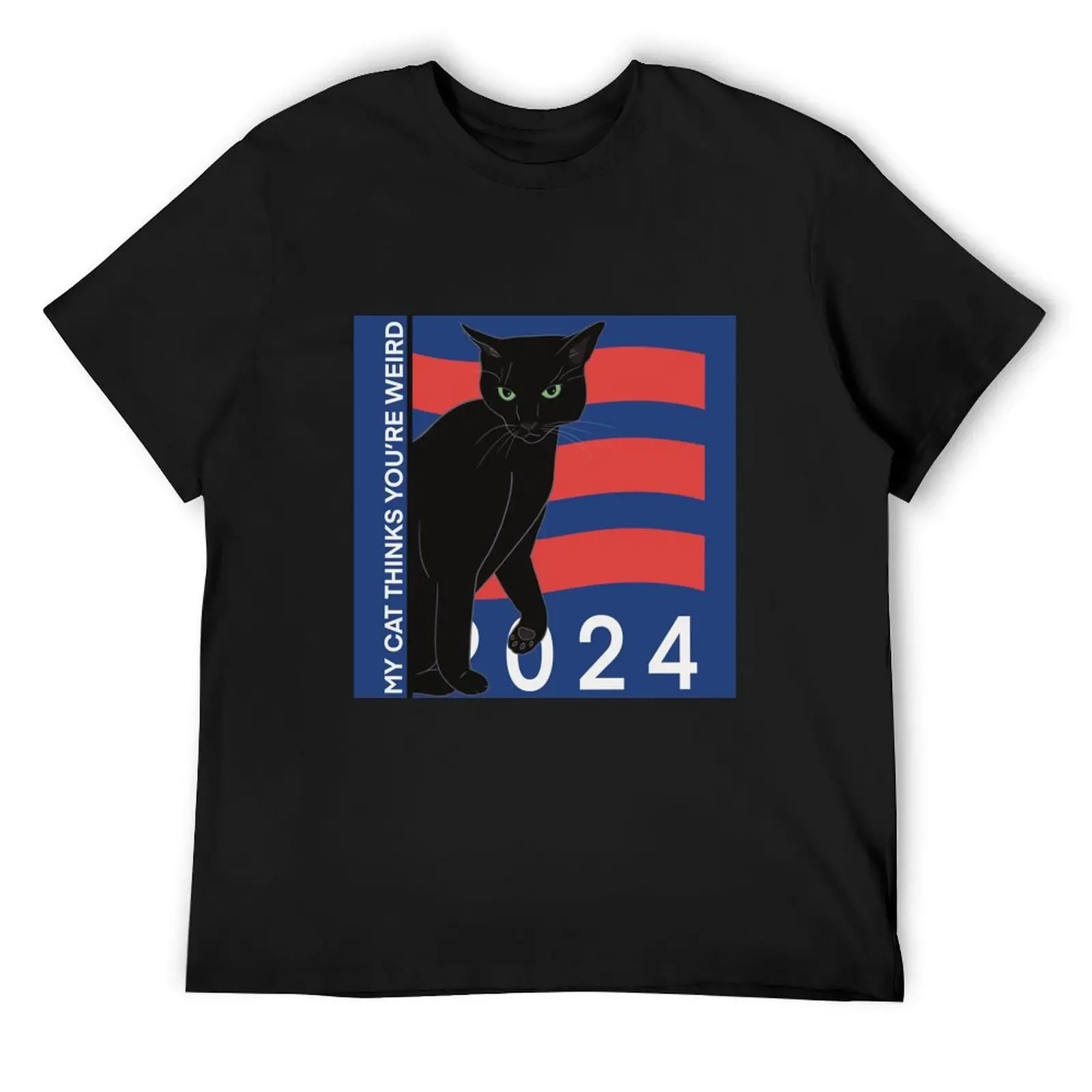 

My Cat Thinks You're Weird Black T-Shirt plus size tops custom t shirt plain quick-drying mens workout shirts