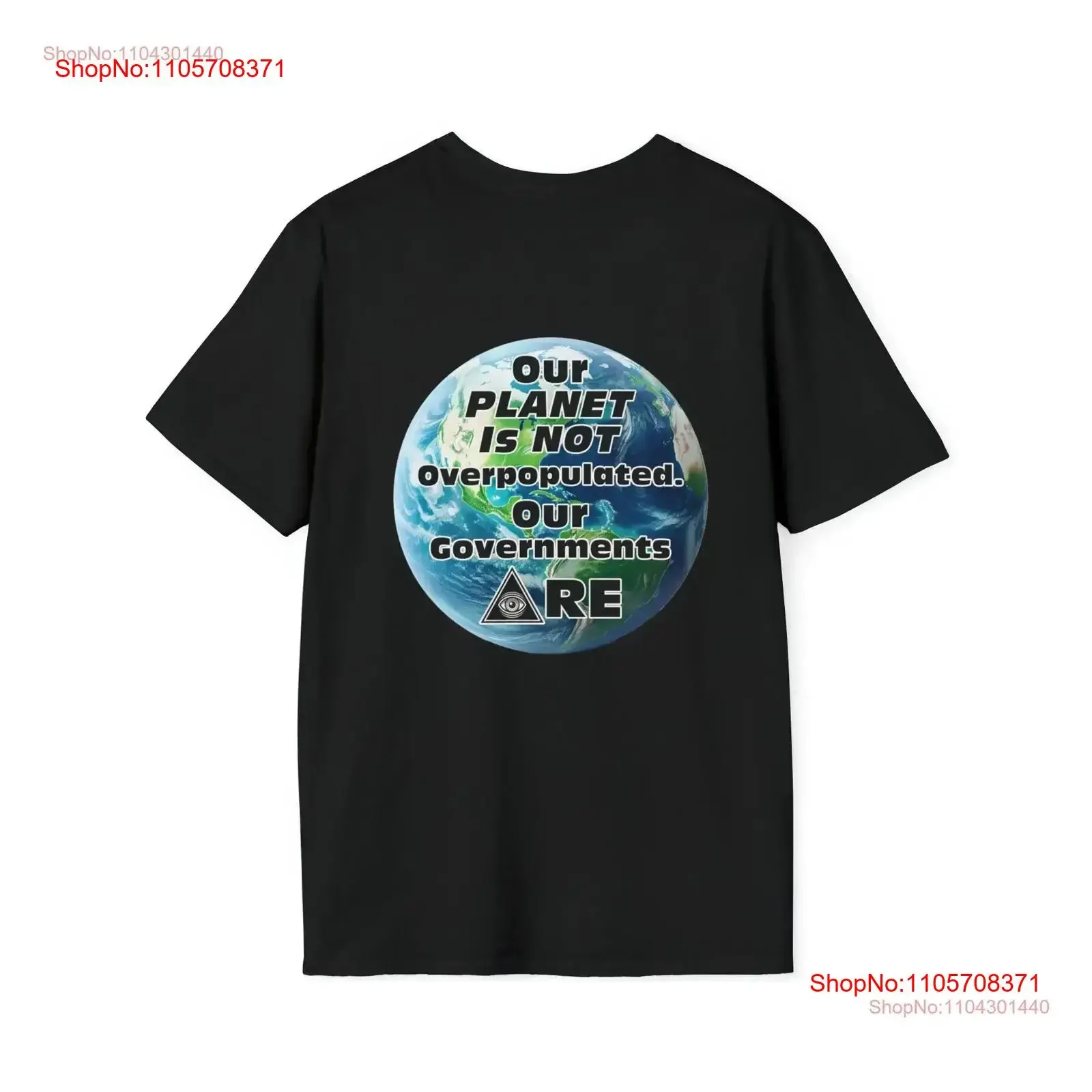 Overpopulated WEF population control false narrative enjoy the decline Back Print Softstyle Light T Shirt vintage Washed