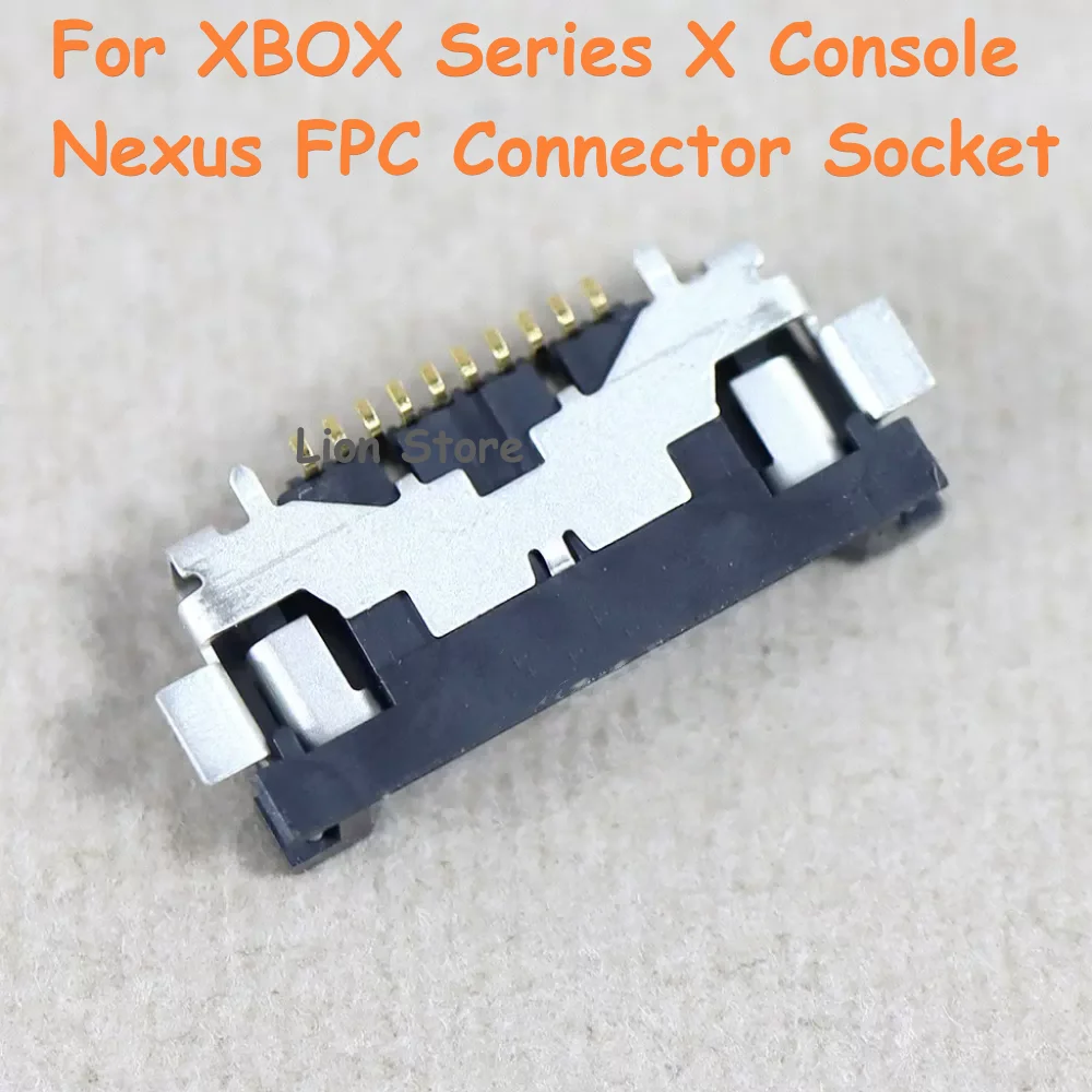 20pcs-100pcs/lot For XBOX Series X Console Nexus FPC Connector Socket Repair & Replacement XBOX X