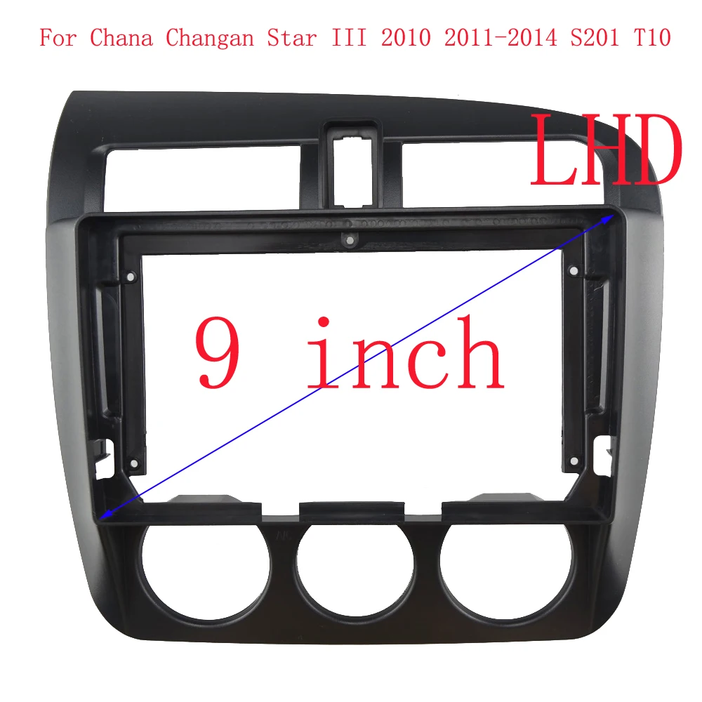 Quadro de rádio android do carro painel de áudio quadro multimídia do carro 9 "fascias para chana changan star iii 2010 2011-2014 s201 t10 l.h.d.