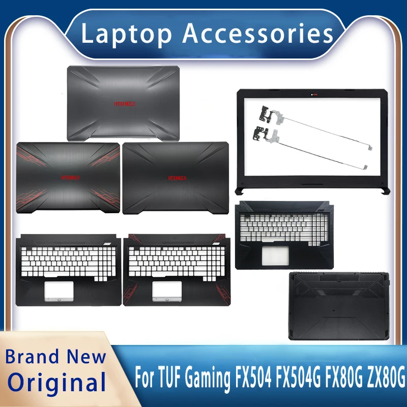 New For Asus TUF Gaming FX504 FX504G FX80 ZX80G FZ80G;Optional Laptop Case Repair Accessories