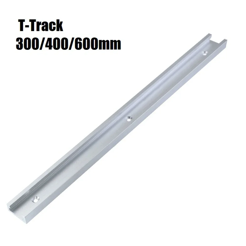 

30 Type T-Slot Miter Track Jig Fixture Slot Connector Aluminum Alloy Woodworking Chute Rail 300mm 400mm 600mm