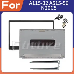 New Case For Aspire A115-32 A315-58 A315-35 A515-56G EX215-54 N20C5 S50-53  LCD Back Cover Front Bezel Hinges Screen Bracke