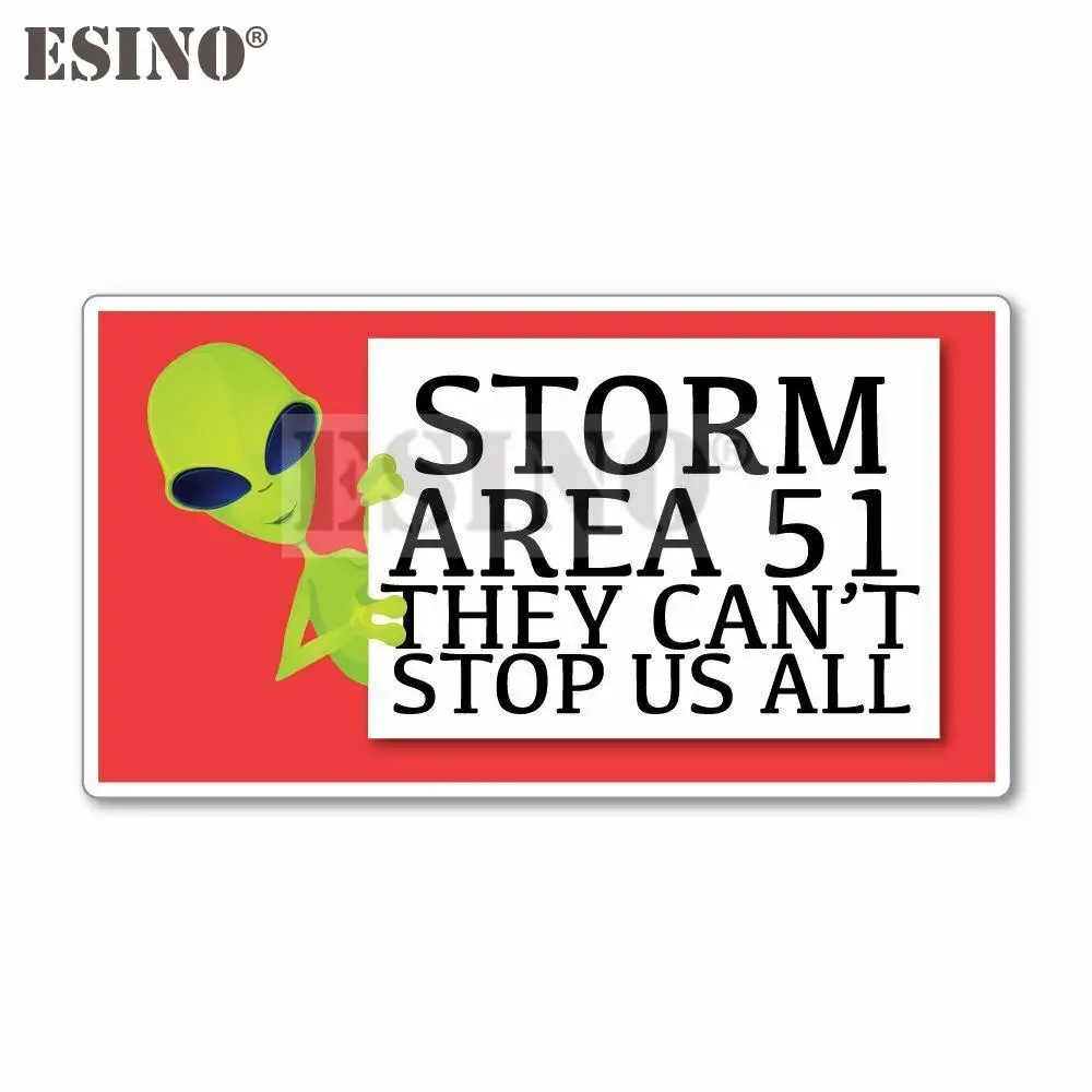 

Car Styling Creative Funny Storm Area 51 Alien They Can't Stop Us All PVC Decal Waterproof Car Body Sticker Pattern Vinyl