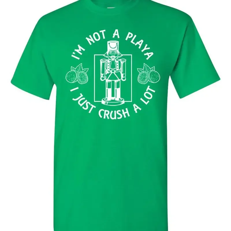 I'm Not A Playa Nutcracker Christmas Men's T Shirt 1560
