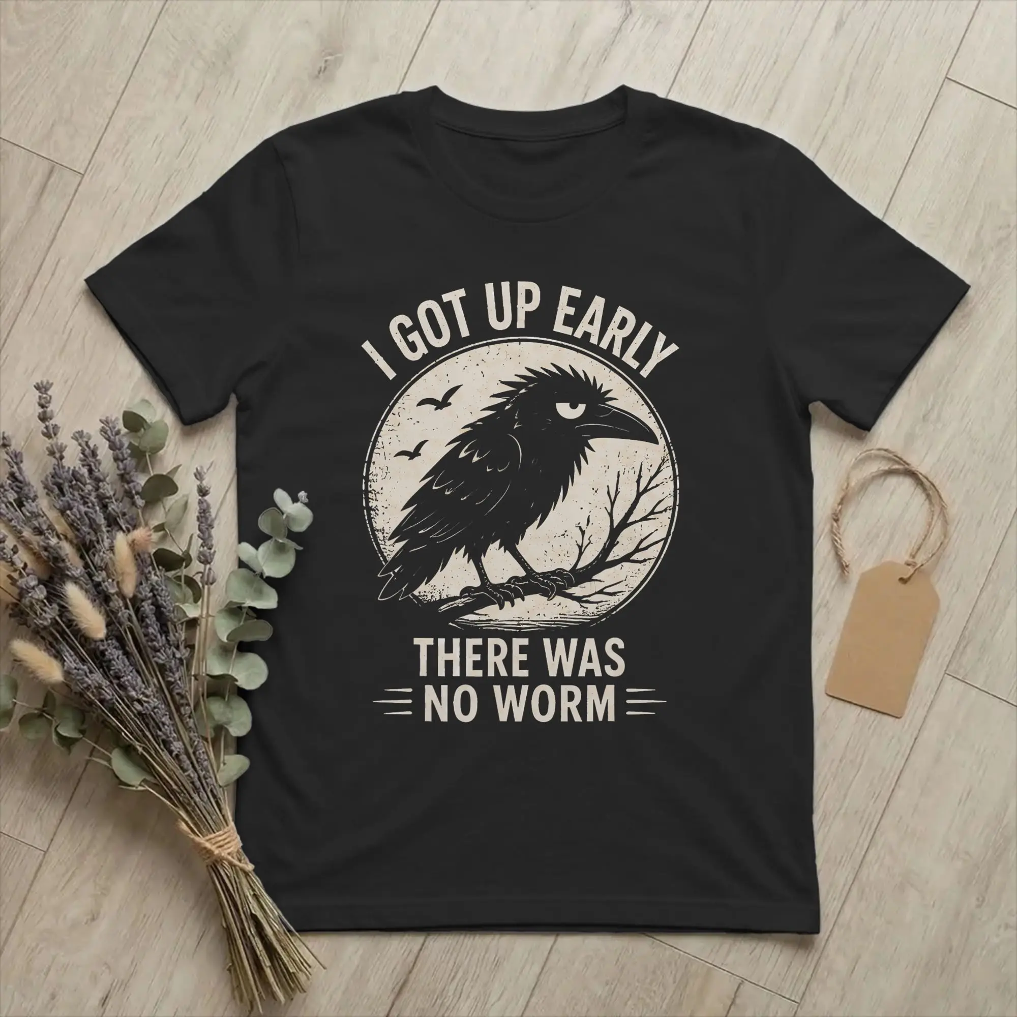 Men's T-Shirt I Got up Early There Was No Worm Funny Cotton Tees Short Sleeve Funny Bird T Shirts Round Neck Clothing Unique
