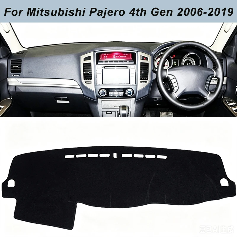 For Mitsubishi Pajero 4th Gen 2006-2019 Anti-Glare Dashboard Cover Dash Mat Non-Slip Sun Shade Pad Interior Protector