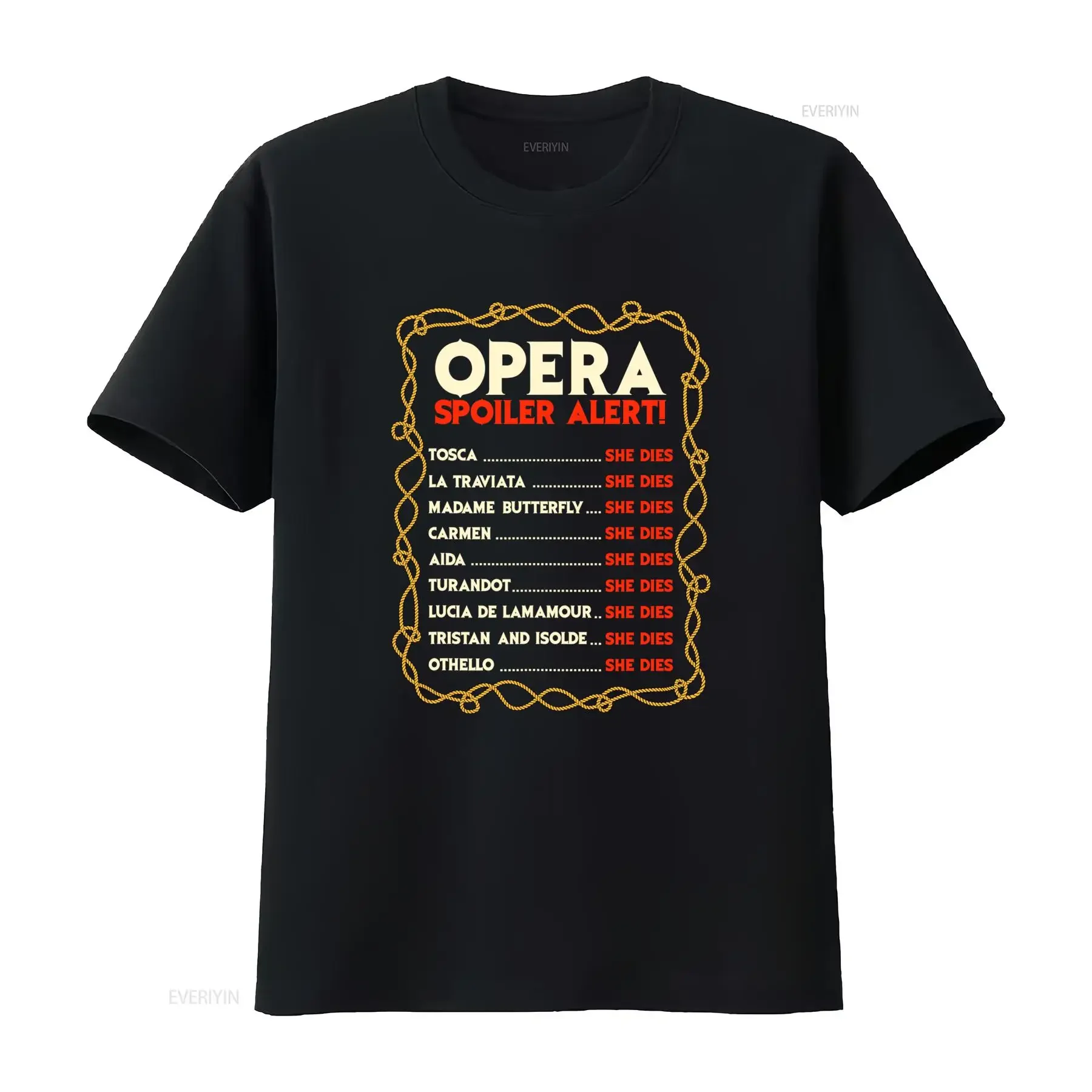 Opera Spoiler Alert T Shirt Tosca Turandot Lucia De Lamamour Tragedy with She Dies Text Black Golden Theater Design vintage