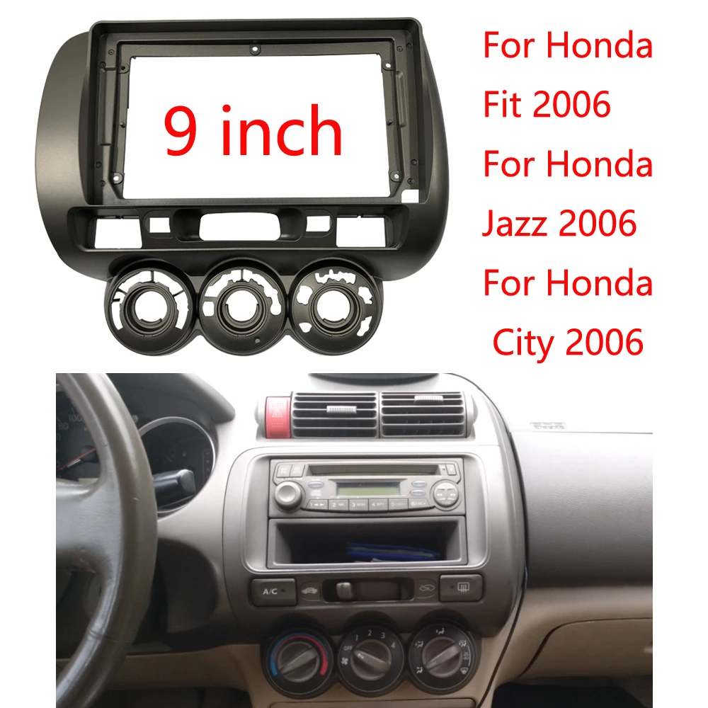 9Inch Android Car Radio Fascias For Honda Fit City Jazz 2006 Stereo Player 2DIN Head Unit Dash Frame Panel Installation Trim