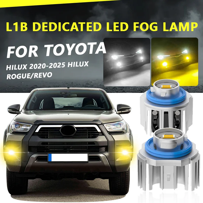 

FOR TOYOTA HILUX 2020-2025 HILUX ROGUE/REVO New LED Car Fog Lamps L1B monochrome/Dual Color Yellow White Car Led Fog Lights