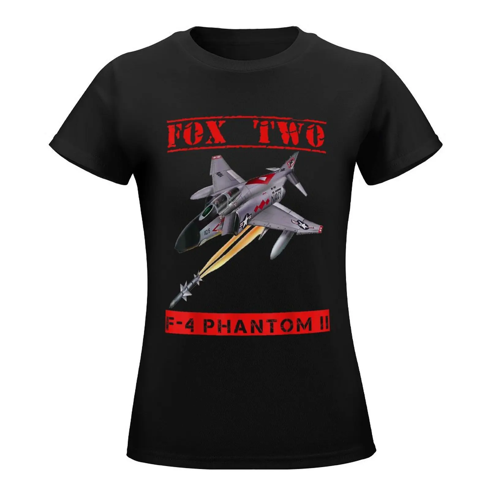 F-4 Phantom II, On The Hunt For Mig's Fox Two !! T-Shirt summer top tops fashion woman blouse 2024