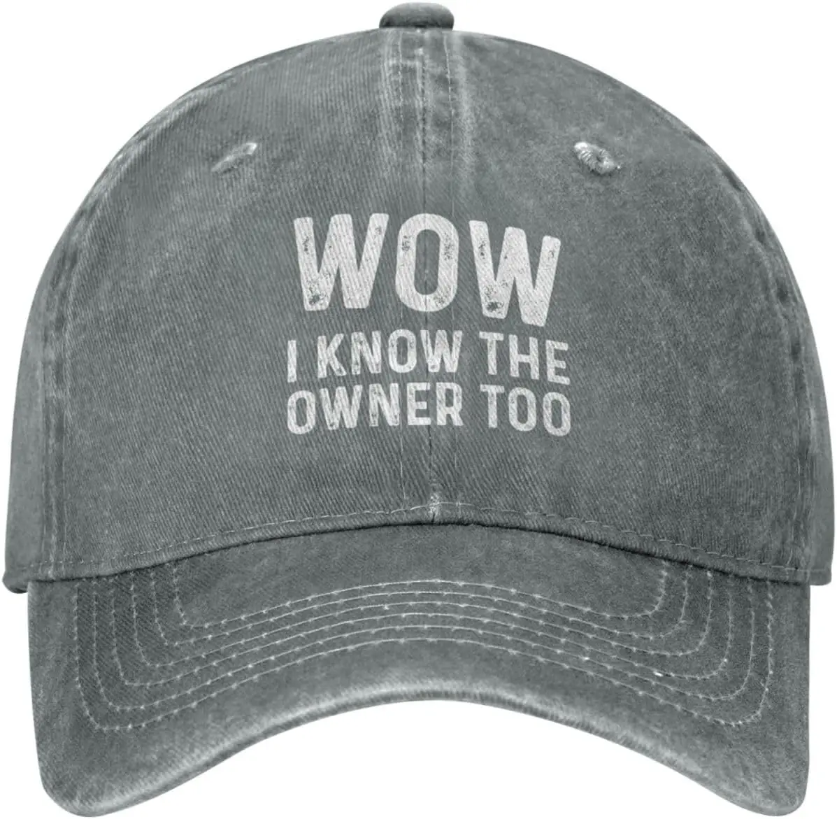 Wow I Know The Owner Too Hat for Men Dad Hats Cute Hat