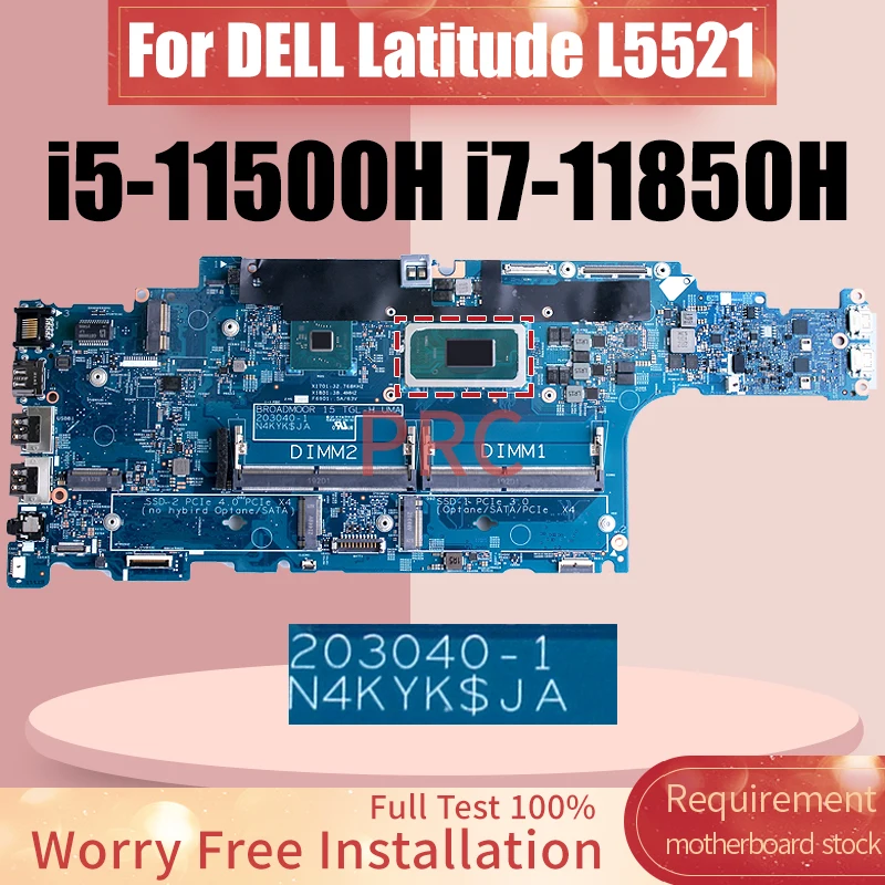 

203040-1 For DELL Latitude L5521 Laptop Motherboard i5-11500H i7-11850H 0F6N80 0M7MC1 0CWP5J Notebook Mainboard