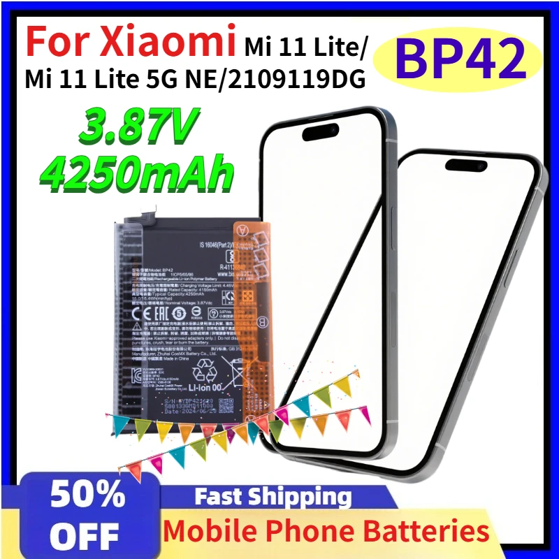 

3.87V 4250mAh BP42 Mobile Phone Batteries for Xiaomi Mi 11 Lite/Mi 11 Lite 5G NE/2109119DG Rechargeable Battery+Free Tools