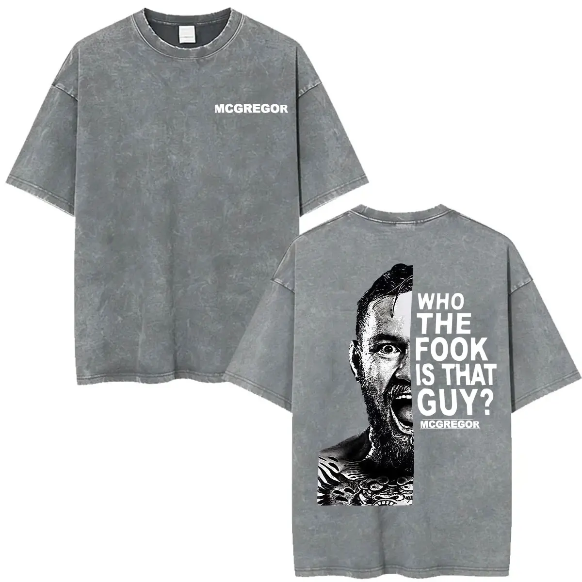 Customization The Notorious Conor McGregor Who The Fook Is That Guy? Washed Vintage T Shirt Men's Violence Aesthetic Gothic Over