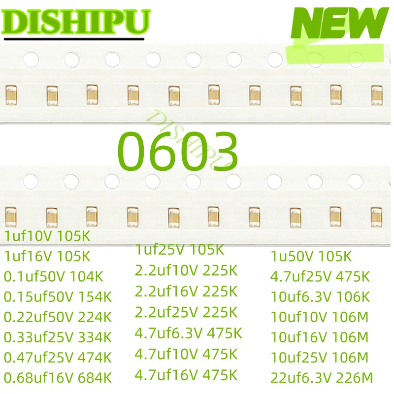 

100PCS 0603 Patch capacitor 0.1uf50V 104K 0.15uf50V 154K 0.22uf50V 224K 0.33uf25V 334K 0.47uf25V 474K 0.68uf16V 684K 1uf10V 105K 1uf16V 105K 1uf25V 105K 1u50V 105K 2.2uf10V 225K 2.2uf16V 225K 2.2uf25V 225K 4.7uf6.3V 47