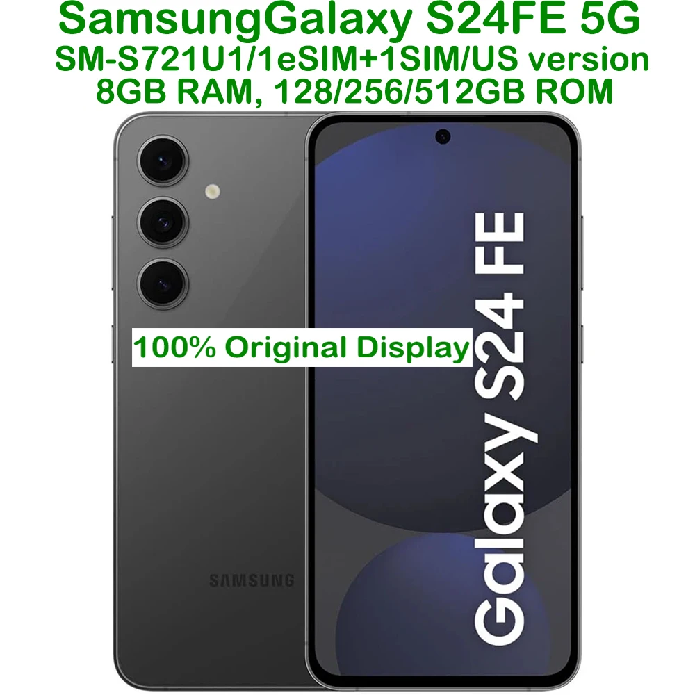 Used Samsung Galaxy S24 FE 5G S721U1 Smart Android Phone 6.7-inch AMOLED 4700mAh Refurbished Samsung Smartphone 5000MP USVersion