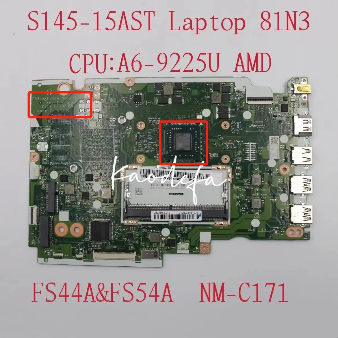 

for Lenovo Ideapad S145-15AST Laptop Motherboard 81N3 WIN A6-9225 CPU_UMA NM-C171 FRU:5B20S41905 5B20S41906 100% Test Ok