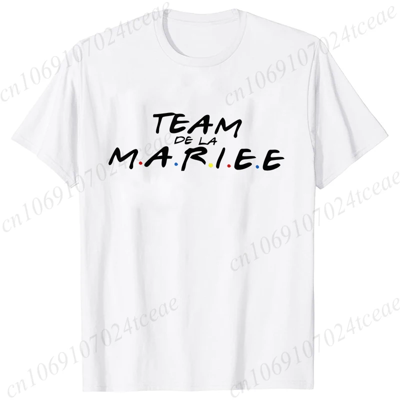 Team De La Mariée T-shirt French Evjf Futur Bride Tees Friends Single Farewell Bachelorette Party Tees Shirt for Women Clothing