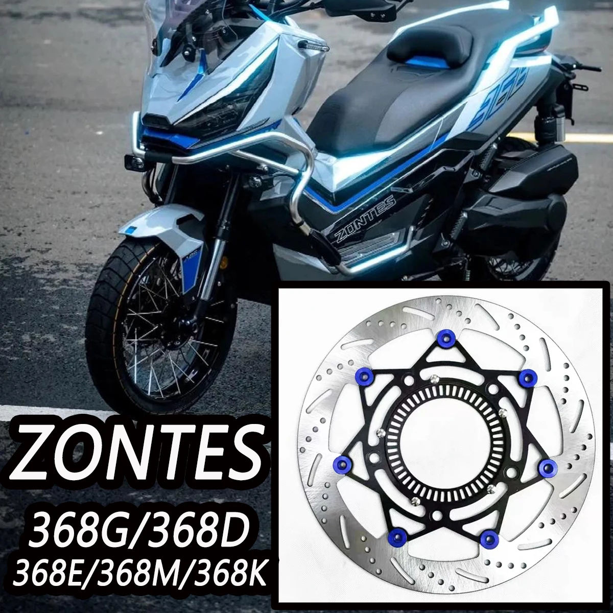 

Fit FOR ZONTES 368G/368E/368D/368K/368M Motorcycle Lightweight brake disc brake disc floating disc ZT368G ZT358D ZT368M ZT368E