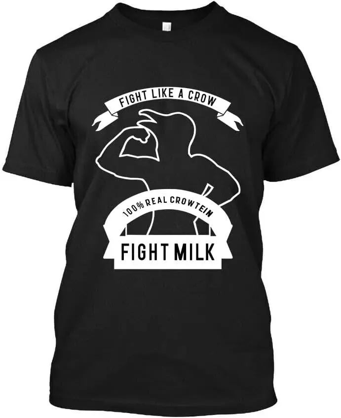 

Limited Fight Milk Fight Like A Crow Dairy-Based Protein Logo T-Shirt S-3XL. Black XS