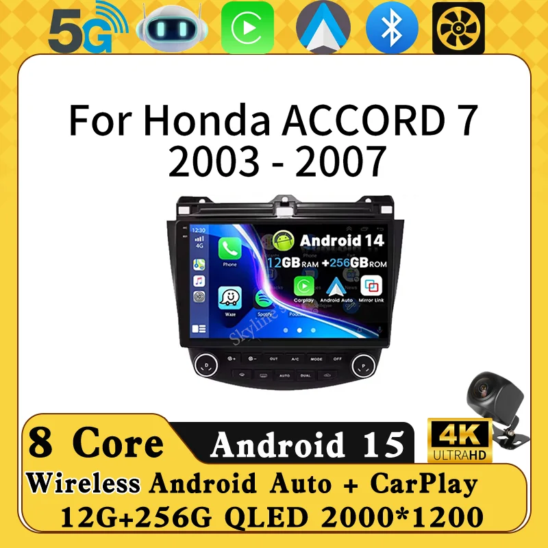 

Android 14 Car Radio 2din GPS Stereo Navi Multimedia Player For Honda ACCORD 7 2003 2004 2005 2006 2007 Autoradio 10"1 Carplay