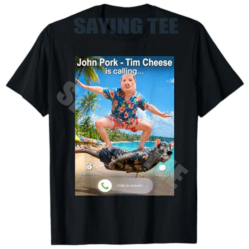 Funny Summer Holiday John Pork Tim Cheese Is Calling T-Shirt Y2k John Pork Summer Vibes Beach Surfing I Live Here Now Saying Tee