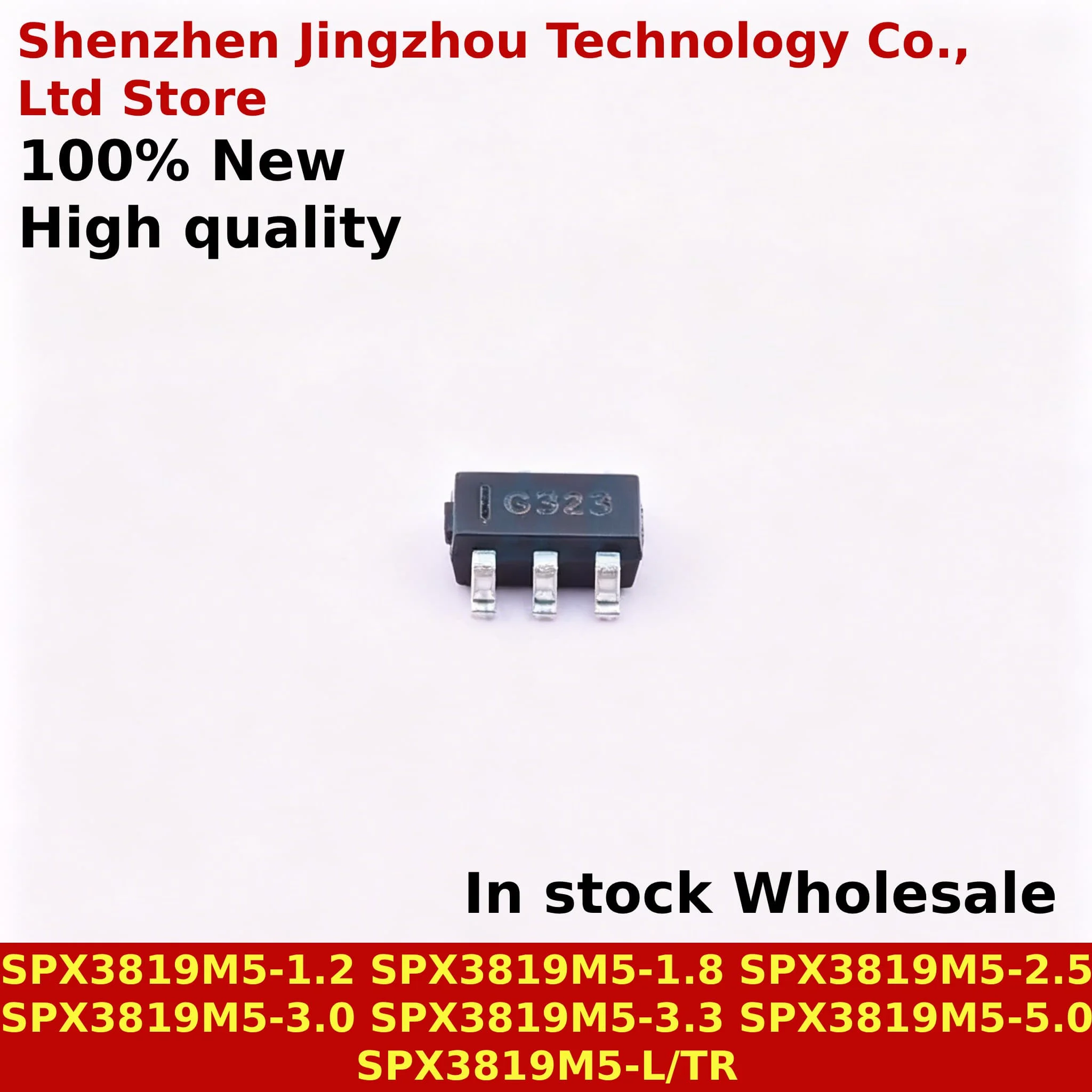 (10/200/500PCS)100% New SPX3819M5-1.2 SPX3819M5-1.8 SPX3819M5-2.5 SPX3819M5-3.0 SPX3819M5-3.3 SPX3819M5-5.0 SPX3819M5-L/TR SOT23
