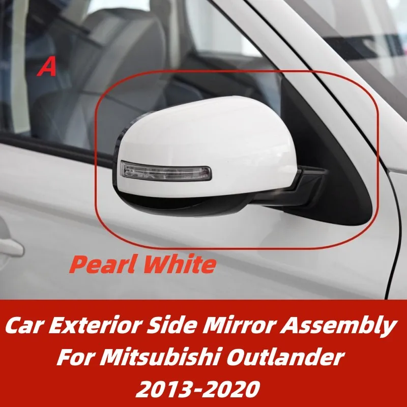 Car Exterior Side Mirror Assembly For Mitsubishi Outlander 2013 2014 2015 2016 2017 2018 2019 2020