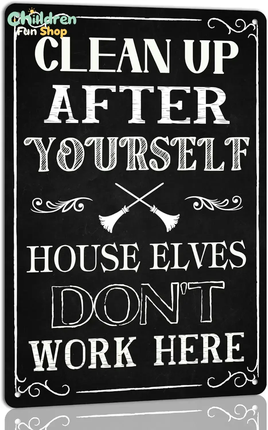 Clean Up After Yourself House Elves Dont Work Here Metal Tin Sign Vintage Wall Halloween Decoration Bar Home Kitchen Farmhous