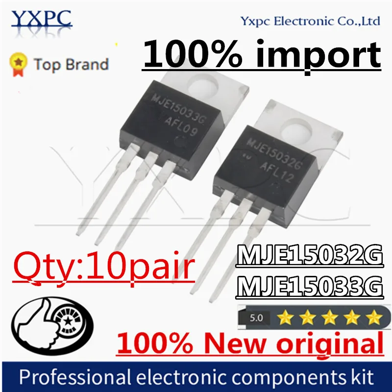 

10pair 100% New Iimported Original MJE15032G MJE15033G MJE15032 MJE15033 TO-220 Audio Transistor 8A 250V