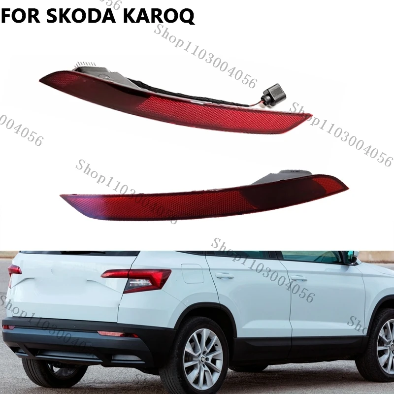 

Car Rear Bumper Fog Light Reflector For Skoda Karoq Rear Fog Light Brake Light Signal Lamp Reflector Accessories