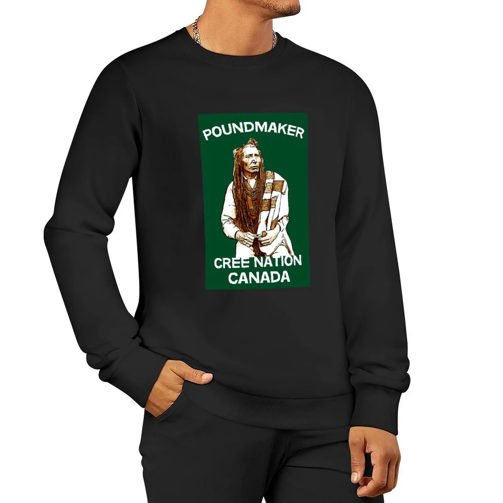 

Poundmaker Cree Nation Canada First nation Heroes History Native People Pullover Hoodie tracksuit sweatshirts men