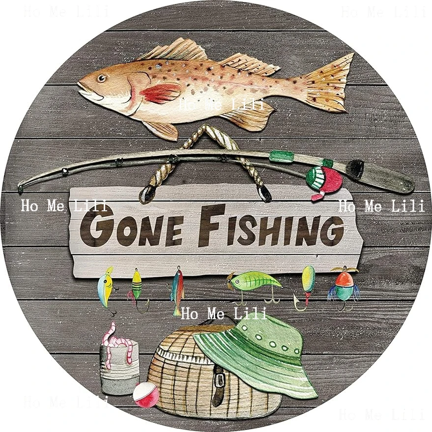 Round Metal Tin Sign Rustic Wall Decor Gone Fishing Sign Metal Decor Wall Art Posters Gifts For Door Plaque Home Bars Clubs Cafe