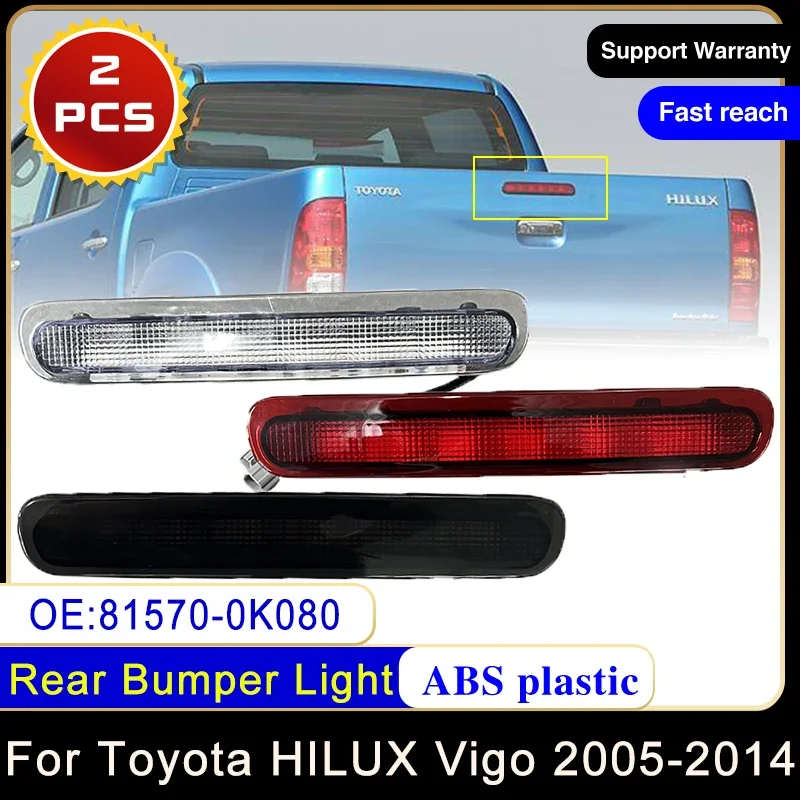 For Toyota HILUX Vigo 2005~2014 81570-0K080 Car Rear High Level Third Brake Light LED Stop Turn Lamp Additional Red White Black